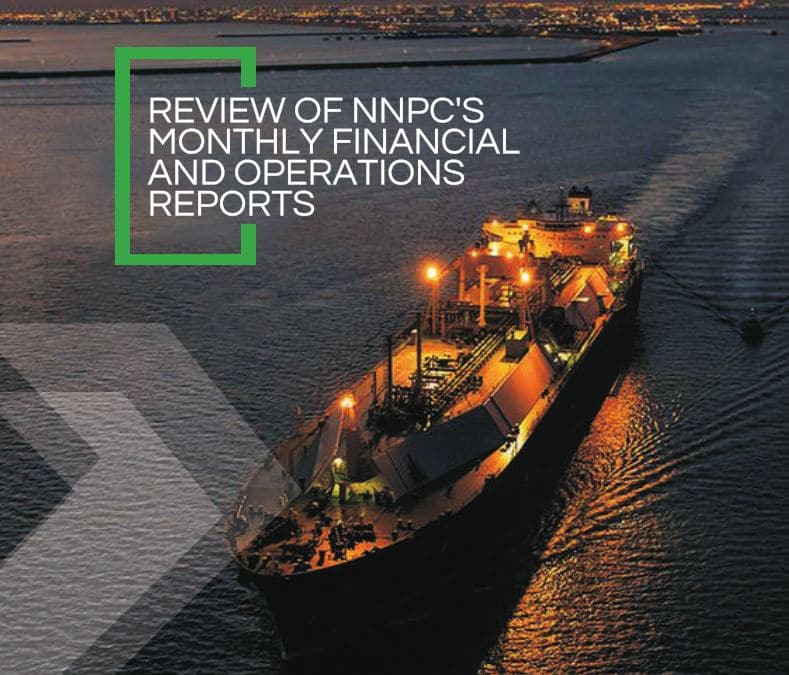 Review of NNPC Monthly Financial and Operations Reports – NEITI