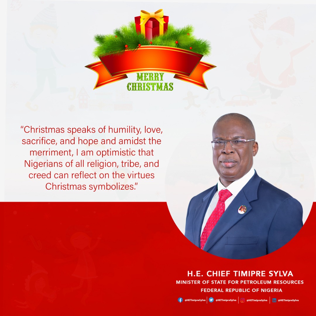 Love, Sacrifice and Hope, Minister of State for Petroleum Resource, Sylva’s 2019 Christmas Message